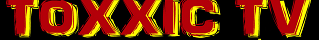 Toxxic Tv logo